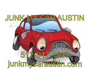 Junk my car Austin, cash for cars, junk car removal, sell my used car, sell my car, junk car buyers, Austin junk car buyers, top dollar cash for clunkers Austin tx 